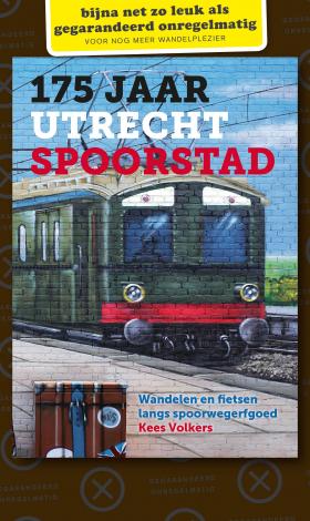 175 jaar Utrecht Spoorstad