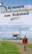 De mooiste eilandwandelingen van Nederland